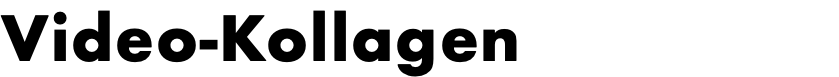 Video-Kollagen
